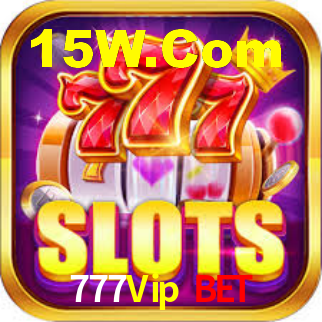 777Vip Bet,777Vip.Com